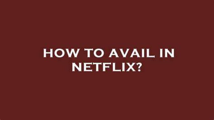 How to avail netflix?