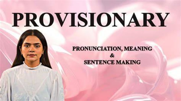 Is provisionary a word?