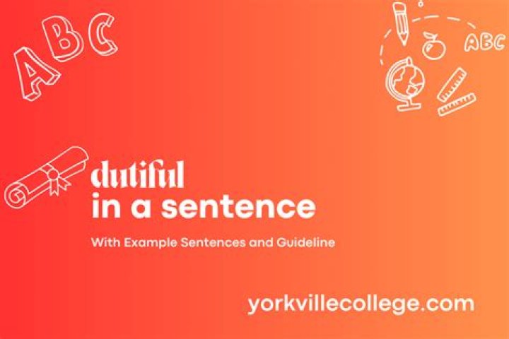 One sentence on dutiful?