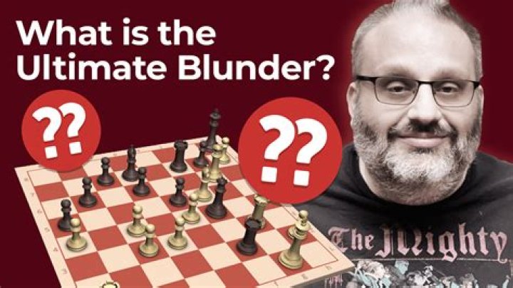 Whats a blunder in chess?