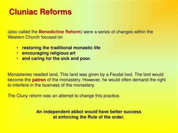 Why was the cluniac reform needed?
